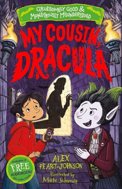 My Cousin, Dracula (Gruesomely Good and Monstrously Misunderstood), Alex Peart-Johnson - Paperback - 9781802630817