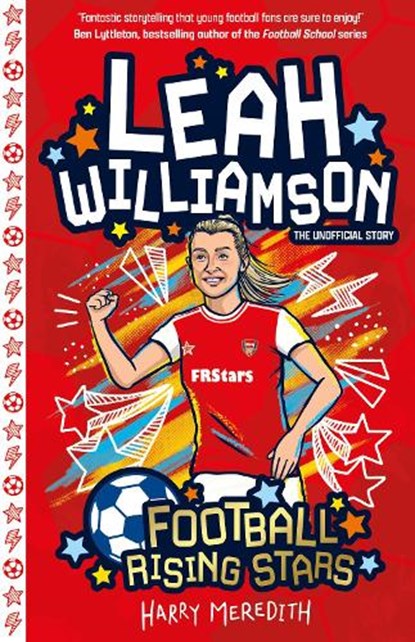 Football Rising Stars: Leah Williamson, Harry Meredith - Paperback - 9781802630947