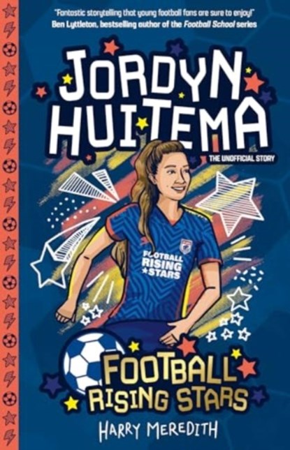 Football Rising Stars: Jordyn Huitema, Harry Meredith - Paperback - 9781802631500