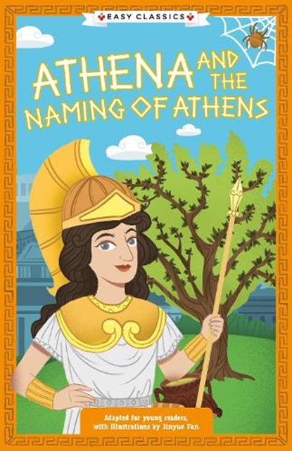 Greek Classics: Athena and the Naming of Athens (Easy Classics), Stella Tarakson - Paperback - 9781802631975