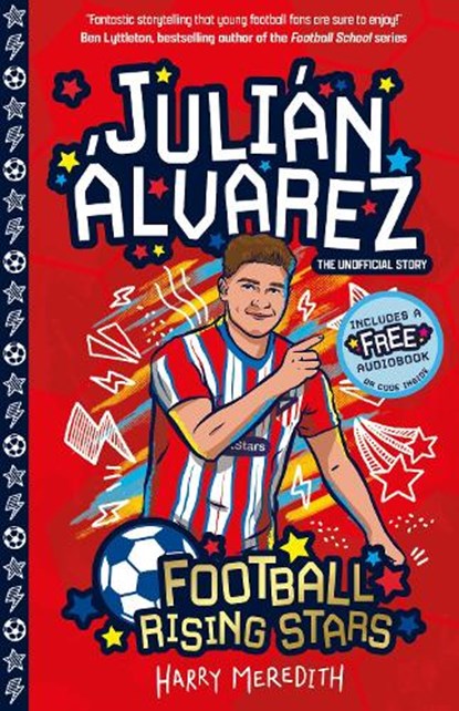 Football Rising Stars: Julian Alvarez, Harry Meredith - Paperback - 9781802634686