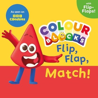 Colourblocks Flip, Flap, Match!, Colourblocks - Gebonden - 9781802634952