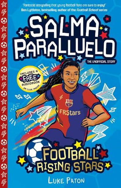 Football Rising Stars: Salma Paralluelo, Luke Paton - Paperback - 9781802638530