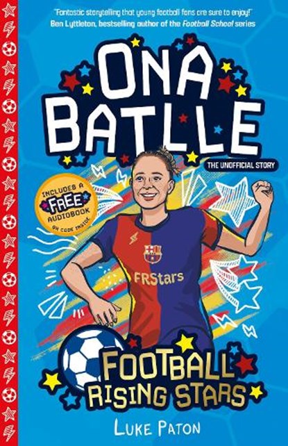 Football Rising Stars: Ona Batlle, Luke Paton - Paperback - 9781802638561
