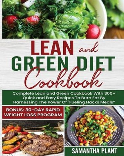 Lean and Green Diet Cookbook, PLANT,  Samantha - Paperback - 9781802684667