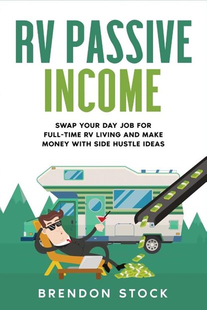 RV Passive Income, STOCK,  Brendon - Paperback - 9781802687705