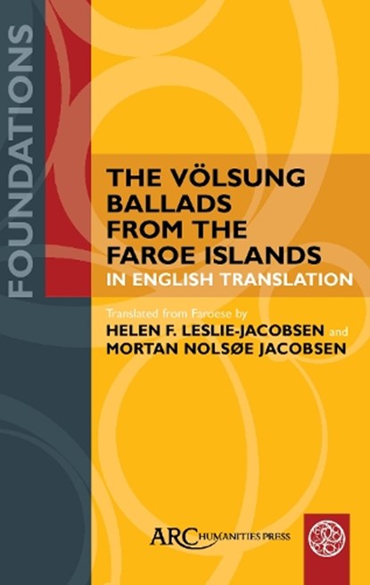 The Volsung Ballads from the Faroe Islands in English Translation, niet bekend - Gebonden - 9781802700428