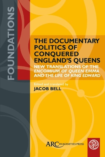 The Documentary Politics of Conquered England's Queens, Jacob Bell - Gebonden - 9781802703108