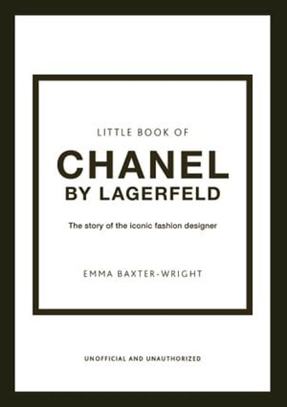Little Book of Chanel by Lagerfeld, Emma Baxter-Wright - Ebook - 9781802790122