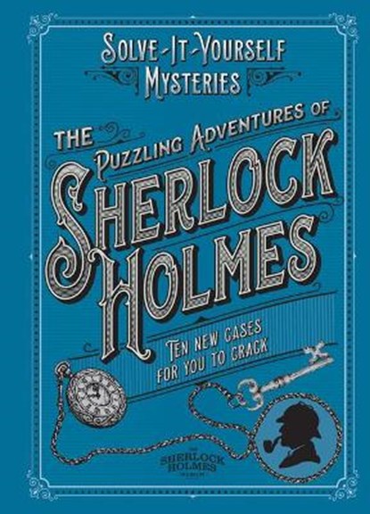 The Puzzling Adventures of Sherlock Holmes: Ten New Cases for You to Crack, Tim Dedopulos - Paperback - 9781802790535
