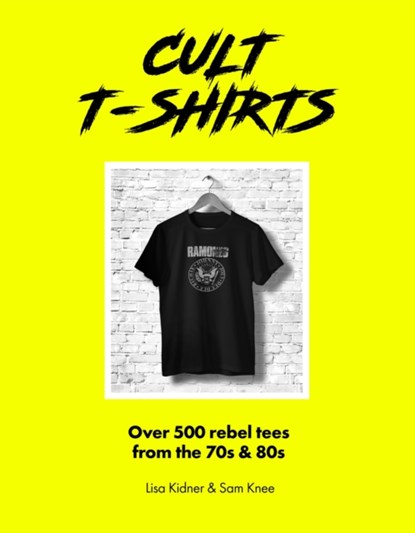 Cult T-Shirts, Michael Reach ; Phoebe Miller - Gebonden Gebonden - 9781802790986