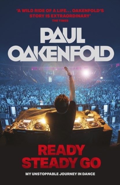 Ready Steady Go, Paul Oakenfold - Paperback - 9781802791297