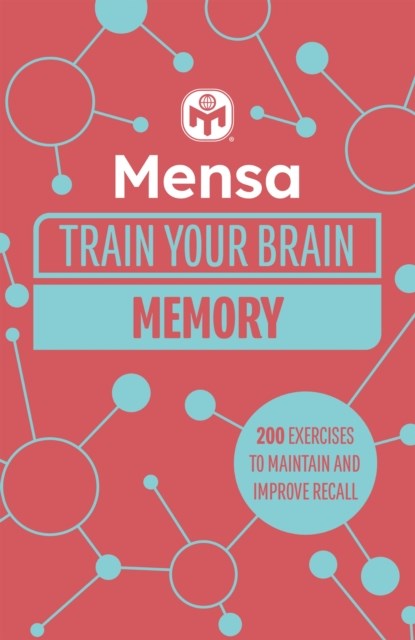 Mensa Train Your Brain - Memory, Dr. Gareth Moore ; Mensa Ltd - Paperback - 9781802791907