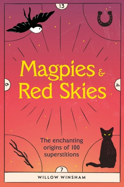 Magpies & Red Skies, Willow Winsham - Gebonden Gebonden - 9781802791914