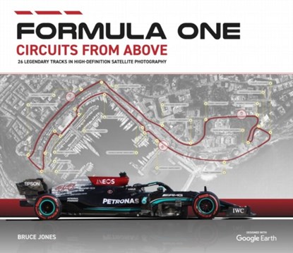 Formula One Circuits From Above, Bruce Jones - Gebonden Gebonden - 9781802792072