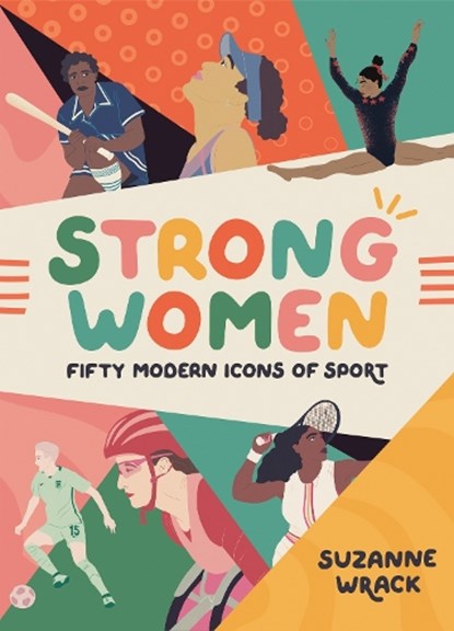 Strong Women, Suzanne Wrack - Gebonden - 9781802792256