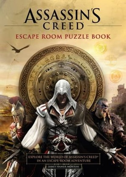Assassin's Creed - Escape Room Puzzle Book, James Hamer-Morton ; Ubisoft - Ebook - 9781802792355