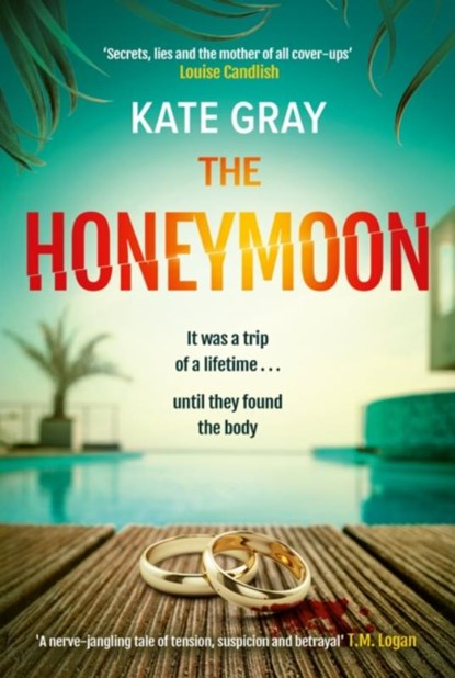 The Honeymoon, Kate Gray - Gebonden - 9781802793727