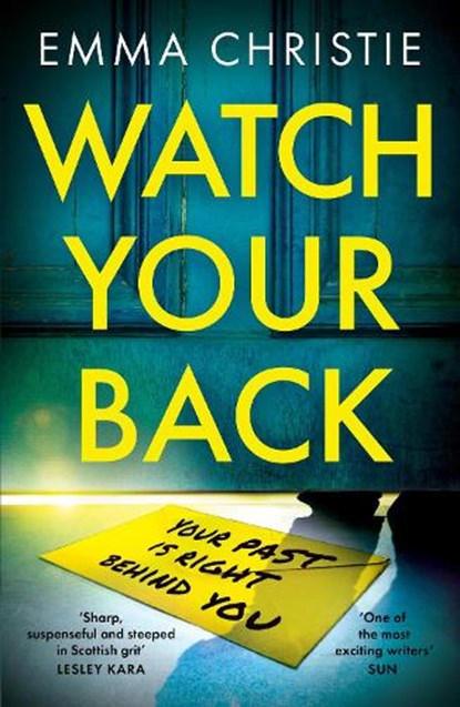 Watch Your Back, Emma Christie - Paperback - 9781802794670