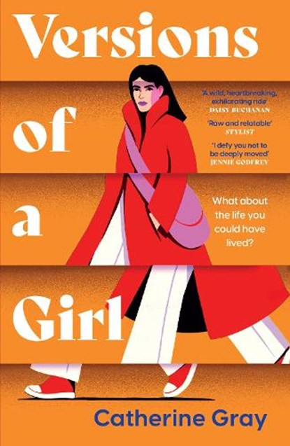 Versions of a Girl, Catherine Gray ; Welbeck Publishing Group - Paperback - 9781802795493