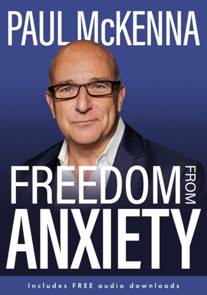 Freedom From Anxiety, Paul McKenna - Paperback - 9781802795509