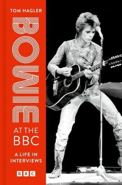 Bowie at the BBC, David Bowie ; Tom Hagler - Ebook - 9781802796216
