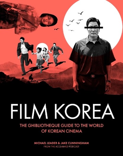 Ghibliotheque Film Korea, Jake Cunningham ; Michael Leader - Gebonden - 9781802796339
