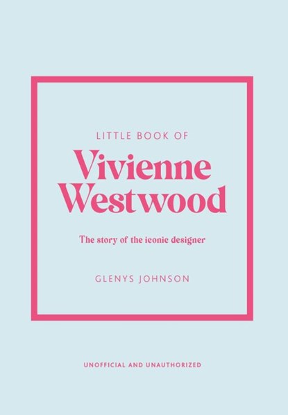 Little Book of Vivienne Westwood, Glenys Johnson - Gebonden Gebonden - 9781802796452