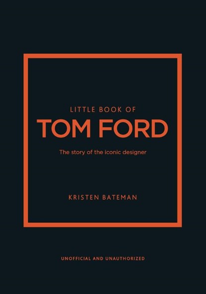 Little Book of Tom Ford, Kristen Bateman - Gebonden - 9781802796483