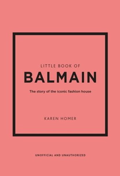 Little Book of Balmain, Karen Homer - Ebook - 9781802796742