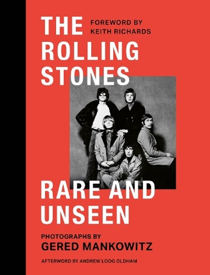 The Rolling Stones Rare and Unseen, Gered Mankowitz - Gebonden - 9781802797336