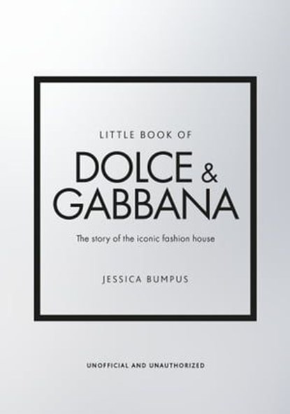 Little Book of Dolce & Gabbana, Jessica Bumpus - Ebook - 9781802797664