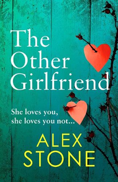 The Other Girlfriend, Alex Stone - Paperback - 9781802803211