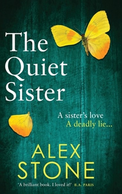 The Quiet Sister, Alex Stone - Gebonden - 9781802803402