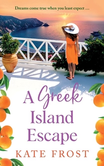 A Greek Island Escape, Kate Frost - Gebonden - 9781802804805