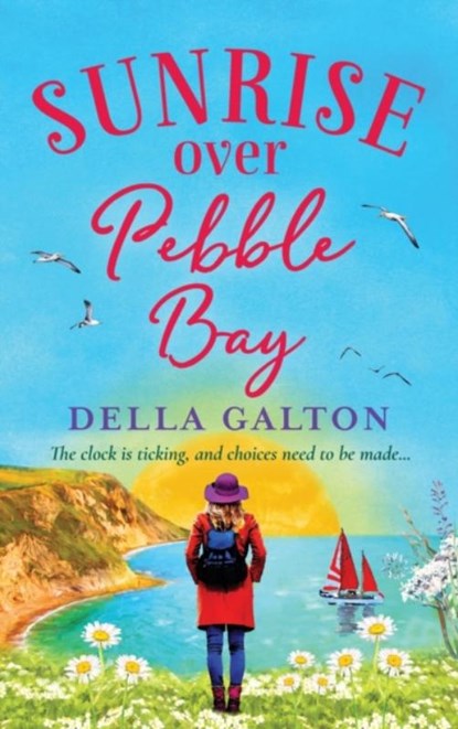 Sunrise Over Pebble Bay, Della Galton - Gebonden - 9781802808759
