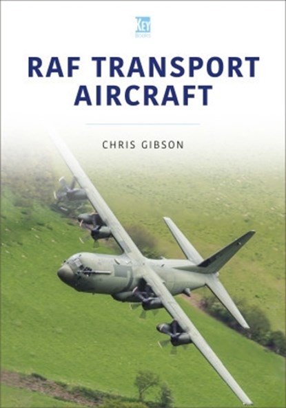 RAF Transport Aircraft, Chris Gibson - Paperback - 9781802821857
