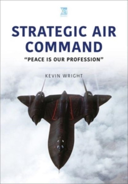 Strategic Air Command, Kevin Wright - Paperback - 9781802822571