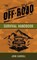 The Off-Road Survival Handbook, John Carroll - Gebonden - 9781802822618