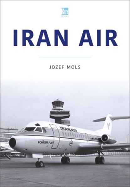 Iran Air, Josef Mols - Paperback - 9781802822649