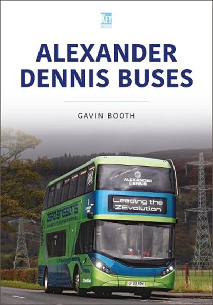 Alexander Dennis Buses, Gavin Booth - Paperback - 9781802825763