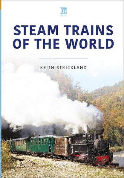 Steam Trains of the World, Keith Strickland - Paperback - 9781802827941