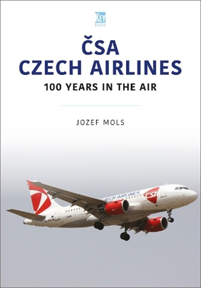 CSA Czech Airlines, Josef Mols - Paperback - 9781802828245