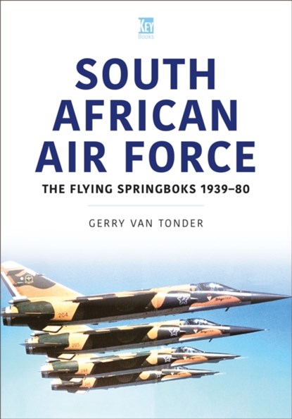 South African Air Force, Gerry van Tonder - Paperback - 9781802829563