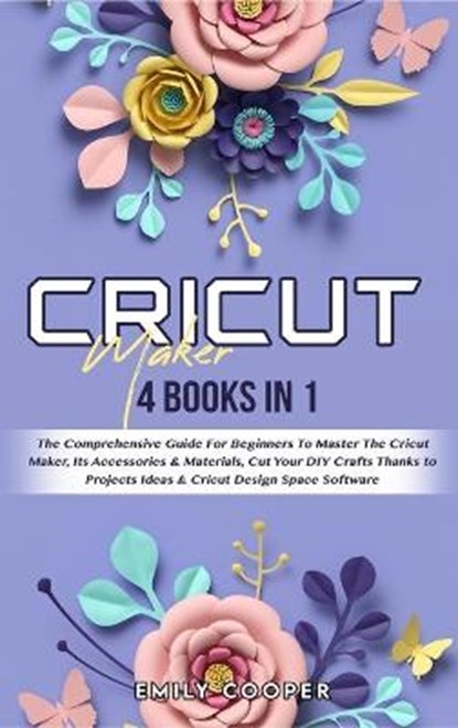 Cricut Maker, EMILY COOPER,  Cooper - Gebonden - 9781802933192