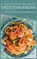 Mediterranean Diet Cookbook 2021, ROSE MOORE,  Moore - Gebonden - 9781802933222