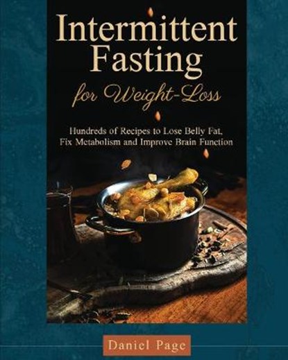 Intermittent Fasting for Weight-Loss, PAGE,  Daniel - Paperback - 9781802958140