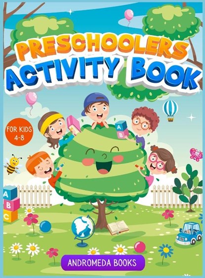Preschoolers Activity Book for kids 4-8, Andromeda Books - Gebonden - 9781803010915
