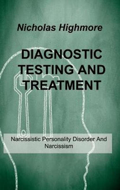 Diagnostic Testing and Treatment, HIGHMORE,  Nicholas - Gebonden - 9781803034171