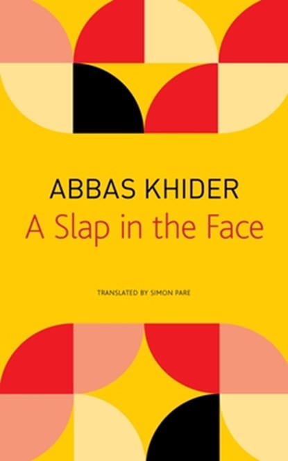 A Slap in the Face, KHIDER,  Abbas - Paperback - 9781803090009